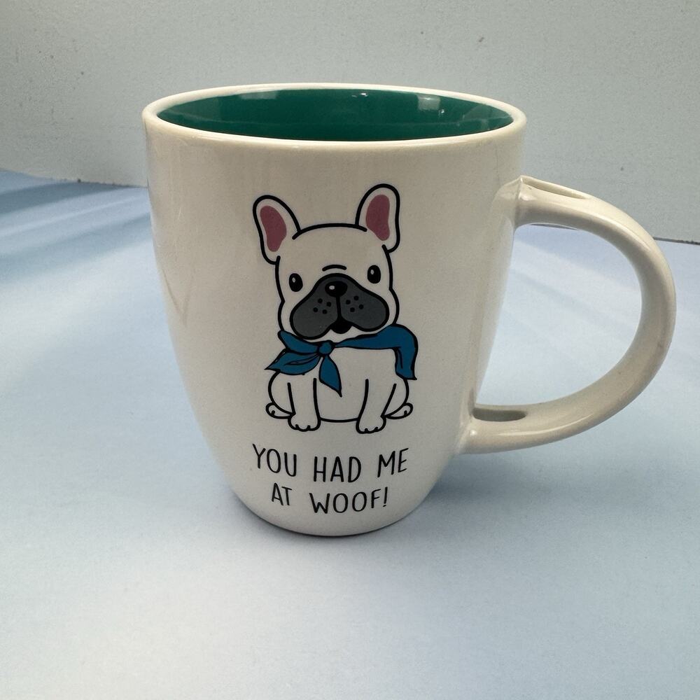 Frenchie Bulldog YOU HAD ME AT WOOF! Coffee Tea‎ Mug Cup Dog White Teal EUC